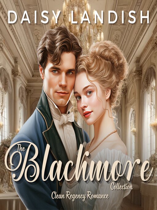 Title details for The Blackmore Collection by Daisy Landish - Wait list